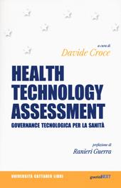 Health Technology Assessment. Governance tecnologica per la sanità