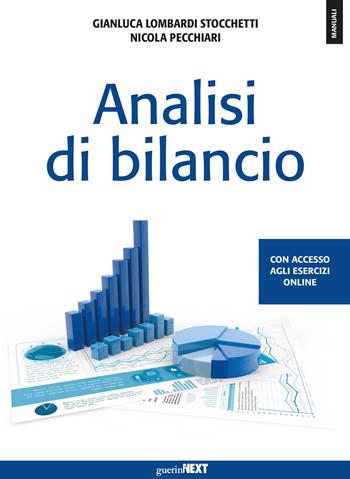 Analisi di bilancio. Con aggiornamento online - Gianluca Stocchetti, Nicola Pecchiari - Libro Guerini Next 2020, Manuali | Libraccio.it