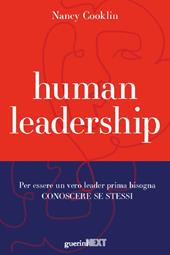 Human leadership. Per essere un vero leader prima bisogna conoscere se stessi