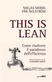 This is lean. Come risolvere il paradosso dell'efficienza