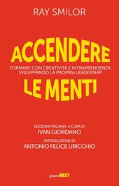 Accendere le menti. Formare con creatività e intraprendenza sviluppando la propria leadership