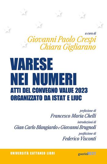 Varese nei numeri. Atti del Convegno Value 2023 - Gigliara - Libro Guerini Next 2024, Università Cattaneo libri | Libraccio.it