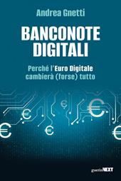Banconote digitali. Perché l'Euro Digitale cambierà (forse) tutto
