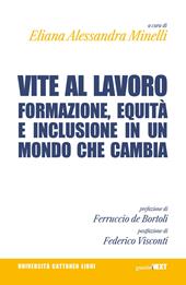 Vite al lavoro. Formazione, equità e inclusione in un mondo che cambia