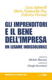 Gli imprenditori e il bene dell'impresa. Un legame indissolubile