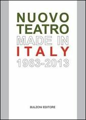 Nuovo teatro made in Italy (1963-2013)