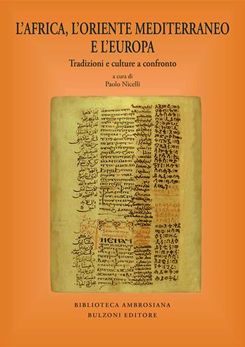 L' Africa, l'Oriente mediterraneo e l'Europa  - Libro Bulzoni 2016, Africana ambrosiana | Libraccio.it