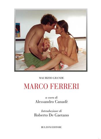 Marco Ferreri - Maurizio Grande - Libro Bulzoni 2016, Biblioteca teatrale | Libraccio.it