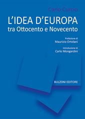 L'idea di Europa. Tra Ottocento e Novecento