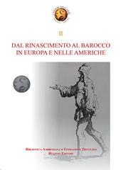 Dal Rinascimento al Barocco in Europa e nelle Americhe