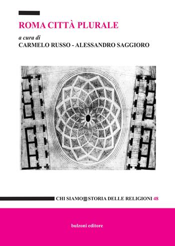 Roma città plurale. Le religioni, il territorio, le ricerche  - Libro Bulzoni 2018, Chi siamo | Libraccio.it