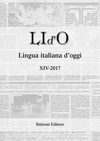 LI d'O. Lingua italiana d'oggi (2017). Vol. 14  - Libro Bulzoni 2020 | Libraccio.it