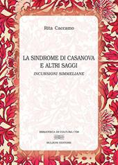 La sindrome di Casanova e altri saggi. Incursioni simmeliane