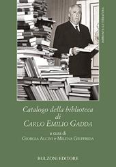 Catalogo della biblioteca di Carlo Emilio Gadda