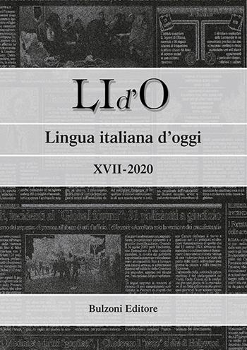 LI d'O. Lingua italiana d'oggi (2020). Vol. 17  - Libro Bulzoni 2022 | Libraccio.it