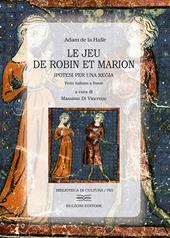 Adam de la Halle. Le jeu de Robin et Marion. Ipotesi per una regia