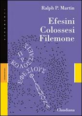 Efesini, Colossesi, Filemone