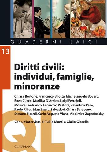 Diritti civili: individui, famiglie, minoranze  - Libro Claudiana 2014, Quaderni laici | Libraccio.it