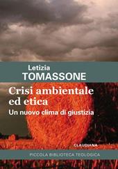 Crisi ambientale ed etica. Un nuovo clima di giustizia