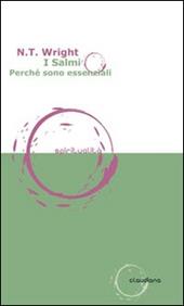 I Salmi. Perché sono essenziali
