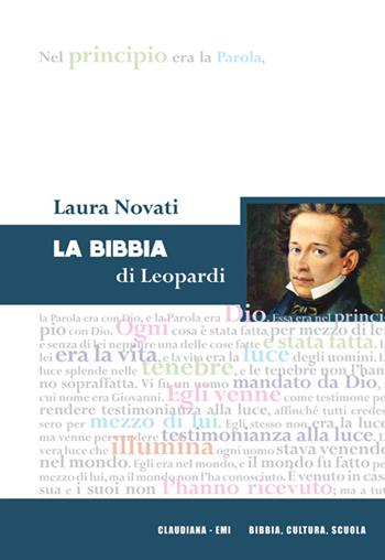 La Bibbia di Leopardi - Laura Novati - Libro Claudiana 2015, Bibbia, cultura, scuola. Quaderni | Libraccio.it