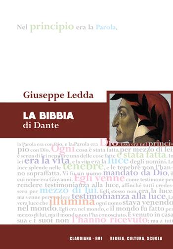 La Bibbia di Dante - Giuseppe Ledda - Libro Claudiana 2015, Bibbia, cultura, scuola. Quaderni | Libraccio.it