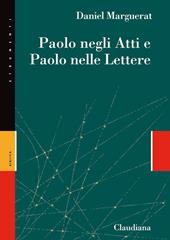 Paolo negli Atti e Paolo nelle lettere