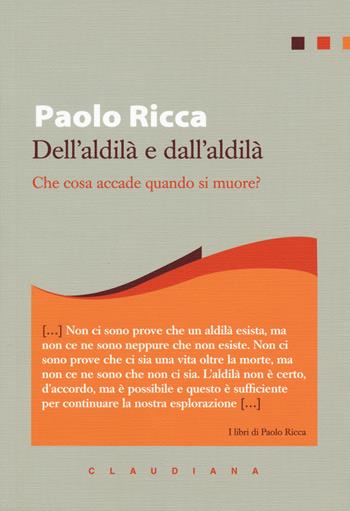 Dell'aldilà e dall'aldilà. Che cosa accade quando si muore? - Paolo Ricca - Libro Claudiana 2018, I libri di Paolo Ricca | Libraccio.it