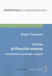 Introduzione generale e logica. Corso di filosofia tomista