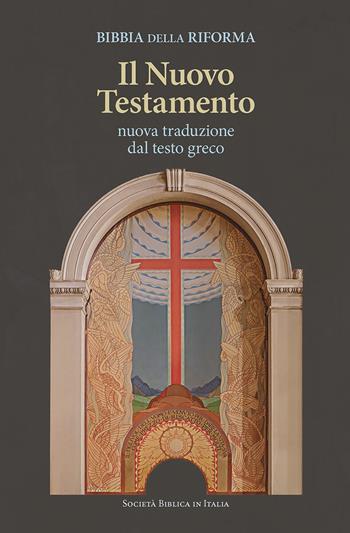 Bibbia della Riforma. Il Nuovo Testamento. Nuova traduzione dal testo greco  - Libro Claudiana 2021 | Libraccio.it