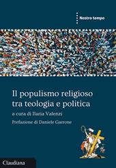 Il populismo religioso tra teologia e politica