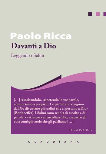 Davanti a Dio. Leggendo i salmi - Paolo Ricca - Libro Claudiana 2024, I libri di Paolo Ricca | Libraccio.it