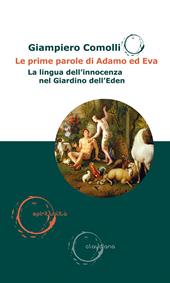 Le prime parole di Adamo ed Eva. La lingua dell'innocenza nel Giardino dell’Eden