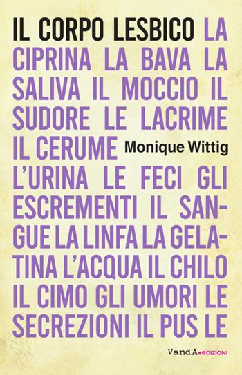 Il corpo lesbico - Monique Witting - Libro Vanda Edizioni 2023, Biblioteca femminista | Libraccio.it