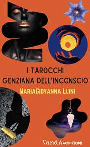 Image of I tarocchi genziana dell'inconscio. Con Carte: tarocchi