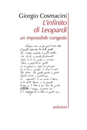 L' infinito di Leopardi. Un impossibile congedo - Giorgio Cosmacini - Libro Sedizioni 2016, Lectio | Libraccio.it