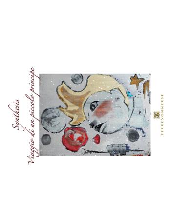 Viaggio di un piccolo principe. Synthesis. Con CD Audio - Mario Costanzi - Libro Ass. Terre Sommerse 2016, Audiolibri | Libraccio.it