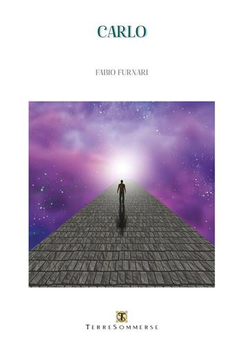 Carlo - Fabio Furnari - Libro Ass. Terre Sommerse 2020 | Libraccio.it