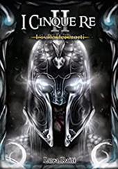 L' isola dei morti. I cinque re. Vol. 2