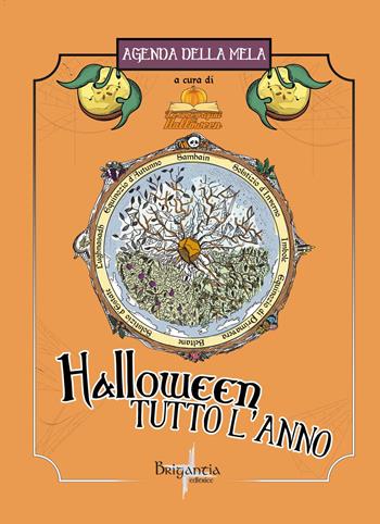 Agenda della mela. Halloween tutto l'anno  - Libro Ass. Terre Sommerse 1900 | Libraccio.it