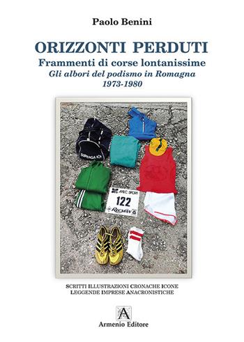Orizzonti perduti - Paolo Benini - Libro Armenio 2020 | Libraccio.it