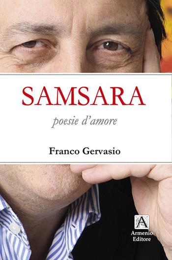 Samsara - Franco Gervasio - Libro Armenio 2021 | Libraccio.it