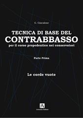 Tecnica di base del contrabbasso. Vol. 1: Le corde vuote