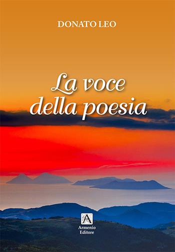 La voce della poesia - Leo Donato - Libro Armenio 2021 | Libraccio.it