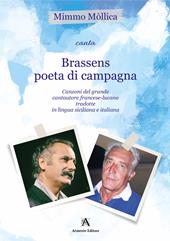 Brassens poeta di campagna. Canzoni del grande cantautore francese-lucano tradotte in lingua siciliana e italiana