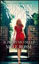 Il profumo delle mele rosse. Bella Vista Chronicles. Vol. 1 - Susan Wiggs - Libro HM 2015, hm | Libraccio.it