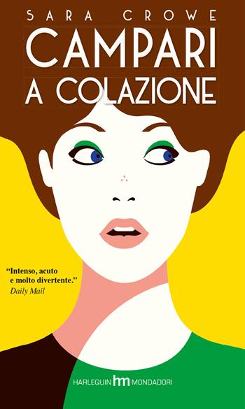 Campari a colazione - Sara Crowe - Libro HM 2015, hm | Libraccio.it