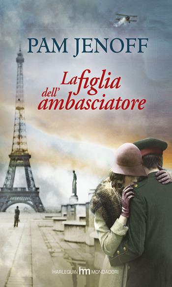 La figlia dell'ambasciatore - Pam Jenoff - Libro HM 2015, hm | Libraccio.it