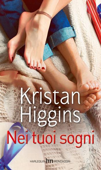 Nei tuoi sogni. Blue Heron. Vol. 4 - Kristan Higgins - Libro HM 2015, hm | Libraccio.it
