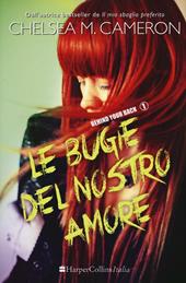 Le bugie del nostro amore. Behind your back. Vol. 1